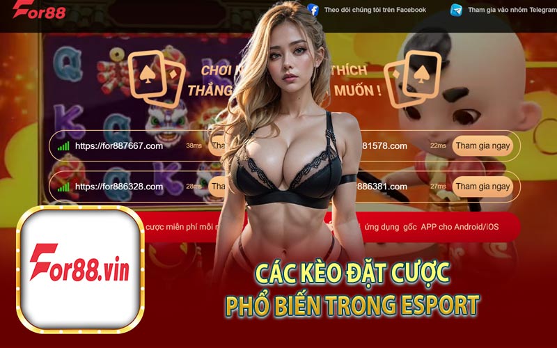 Các Kèo Đặt Cược Phổ Biến Trong Esport 