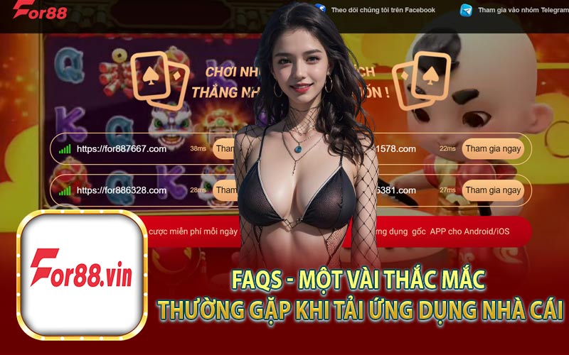 FAQs - Một Vài Thắc Mắc Thường Gặp Khi Tải Ứng Dụng Nhà Cái