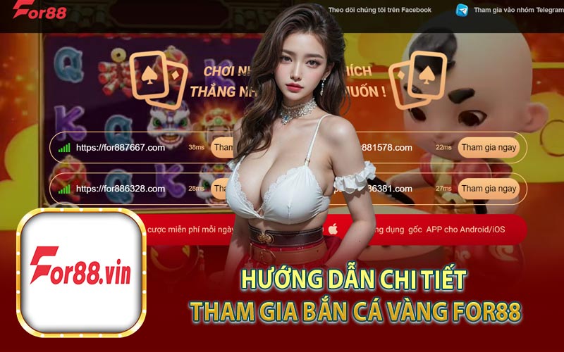 Hướng Dẫn Chi Tiết Tham Gia Bắn Cá Vàng For88