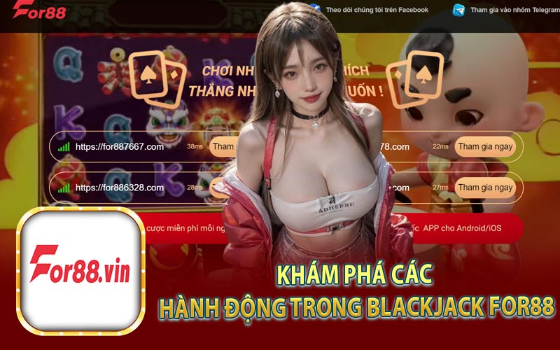 Khám Phá Các Hành Động Trong Blackjack For88