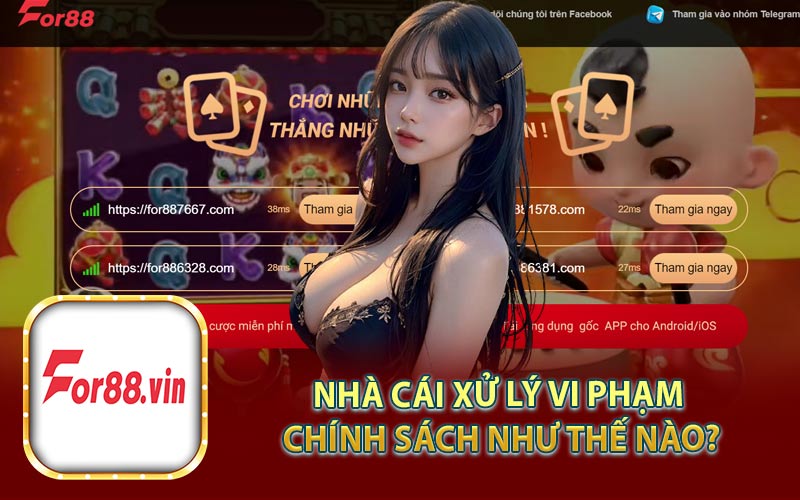 Nhà Cái Xử Lý Vi Phạm Chính Sách Như Thế Nào?