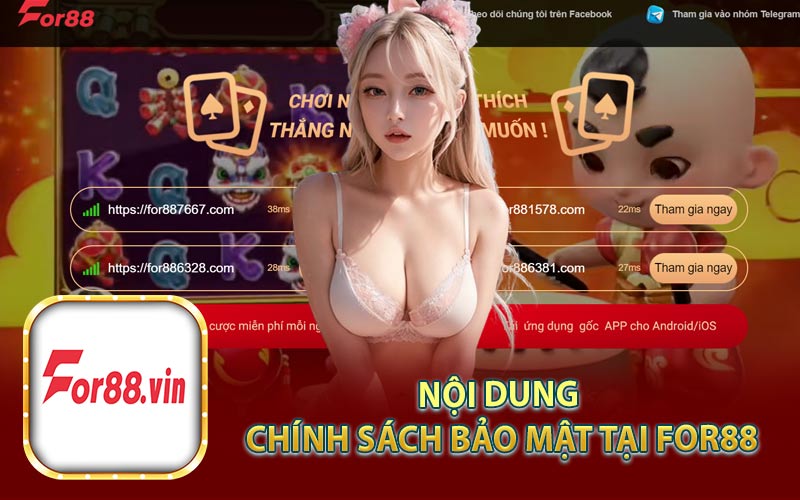 Nội Dung Chính Sách Bảo Mật Tại For88