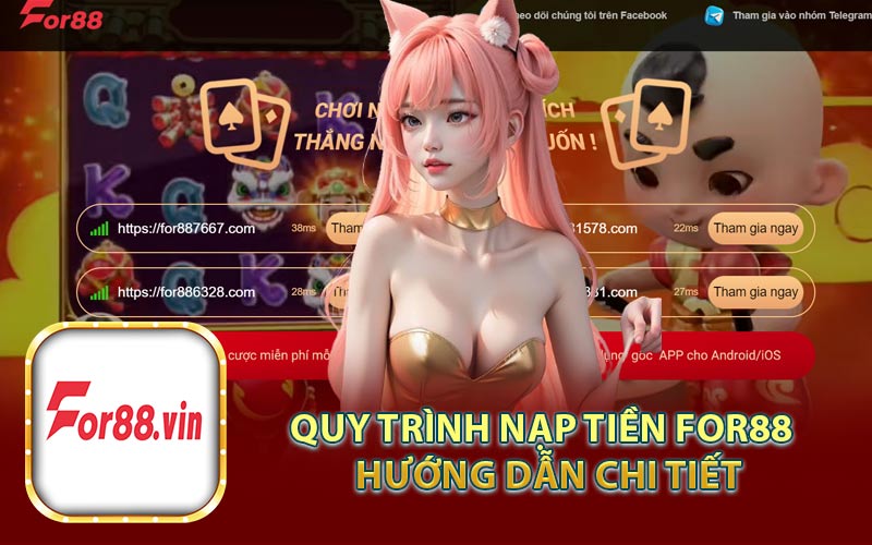 Quy Trình Nạp Tiền For88 - Hướng Dẫn Chi Tiết